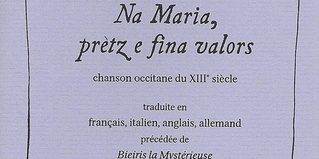 Bieiris de Romans - Na Maria, prètz e fina valors