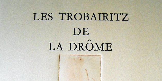 Un livre rare : Les trobairitz de la Drôme