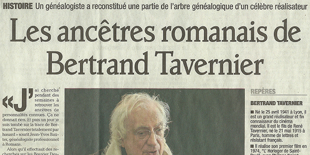 Le Dauphiné Libéré, 3 juin 2012 : "Les ancêtres romanais de Bertrand Tavernier"