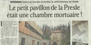 Le Dauphiné Libéré, 2 février 2013 : “Le petit pavillon de la Presle était une chambre mortuaire !”