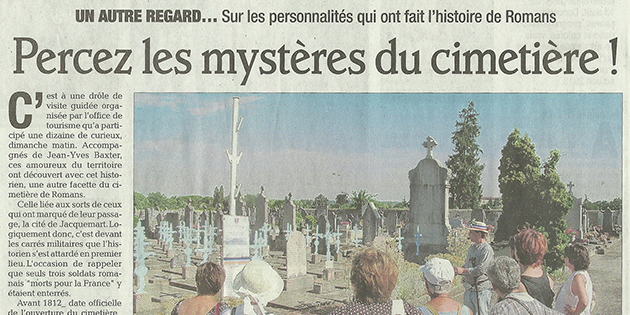 Le Dauphiné Libéré, 30 juillet 2013 : "Percez les mystères du cimetière !"