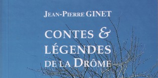 Contes et légendes de la Drôme – Jean-Pierre Ginet