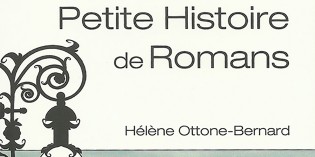 Petite histoire de Romans – Hélène Ottone-Bernard