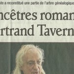 Le Dauphiné Libéré, 3 juin 2012 : “Les ancêtres romanais de Bertrand Tavernier”