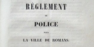 Extraits du règlement de police pour la ville de Romans, en 1841